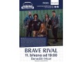 KONCERT: Brave Rival (UK) 11. 3. 2024 / 19:00